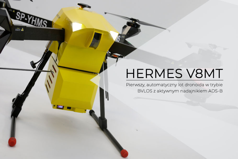 Automatic BVLOS test flight of HERMES V8MT dronoid (Registration Mark SP-YHMS) successfully completed.