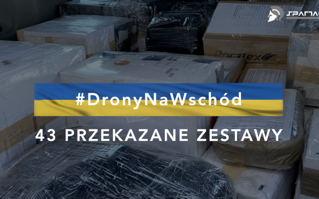 69 комплектів #DronyNaWschód виїхали від Spartaqs Serwis Point до кордону України